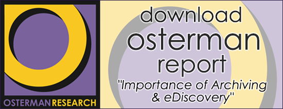 Free Download Osterman Research eDiscovery and Email Archiving Report